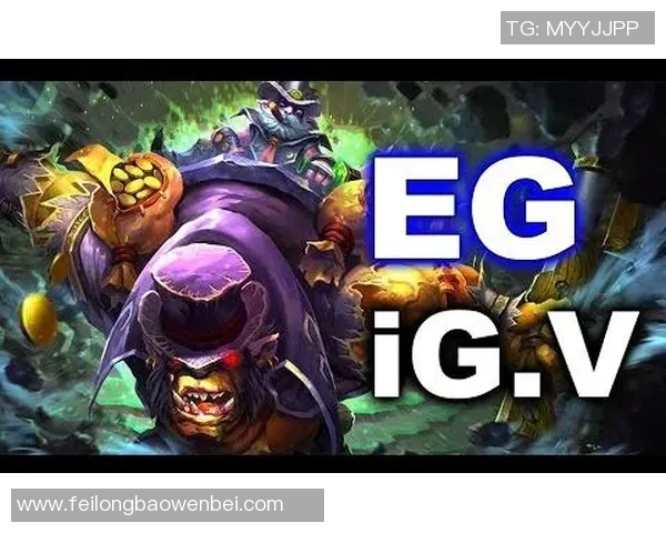 DOTA2焦点IG团队协作策略分析与实战应用探讨